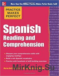 Practice Makes Perfect Spanish Reading and Comprehension