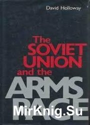 The Soviet Union and the Arms Race