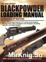 The Gun Digest Blackpowder Loading Manual