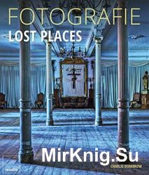 Fotografie Lost Places