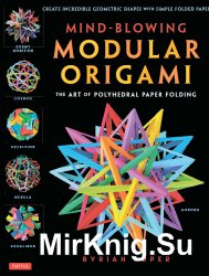 Mind-Blowing Modular Origami: The Art of Polyhedral Paper Folding!