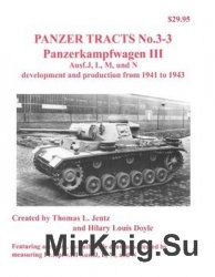 Panzerkampfwagen III Ausf.J, L, M, und N, development and production from 1941 to 1943 (Panzer Tracts No.3-3)