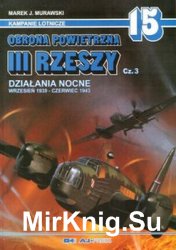 Obrona Powietrzna III Rzeszy Cz.3 (Kampanie Lotnicze 15)