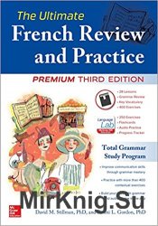 The Ultimate French Review and Practice, Premium Third Edition