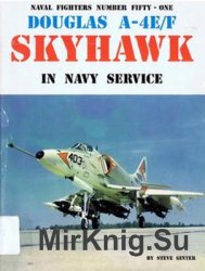 Douglas A-4E/F Skyhawk in Navy Service (Naval Fighters 51)