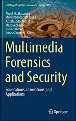 Multimedia Forensics and Security: Foundations, Innovations, and Applications