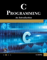 C Programming: A Self-Teaching Introduction