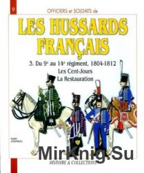 Les Hussards Francais (3) (Officiers et Soldats №9)