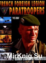 The 2e Rep: French Foreign Legion Paratroopers