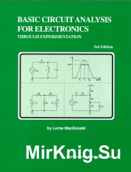 Basic Circuit Analysis For Electronics Through Experimentation. 3rd edition