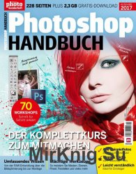 Digital Photo Sonderheft - Photoshop Handbuch Nr.1 2017