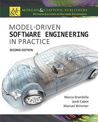 Model-Driven Software Engineering in Practice, 2nd Edition