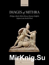 Images of Mithra (Visual Conversations in Art and Archaeology)