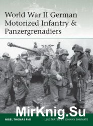 World War II German Motorized Infantry & Panzergrenadiers