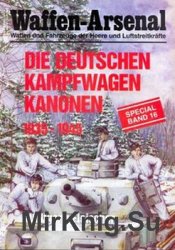 Die Deutschen Kampfwagen Kanonen 1935-1945 (Waffen-Arsenal Special Band 16)