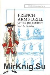 French Arms Drill of the 18th Century
