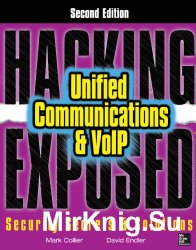 Hacking Exposed Unified Communications & VoIP Security Secrets & Solutions, Second Edition!