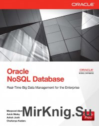 Oracle NoSQL Database: Real-Time Big Data Management for the Enterprise