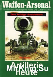 Artillerie Heute (Waffen-Arsenal Das Farbige Sonderheft)