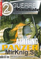 Achtung Panzer! Combats de Chars de la Seconde Guerre Mondiale (2e Guerre Mondiale Thematique 5)