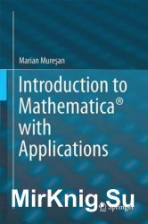 Introduction to Mathematica with Applications