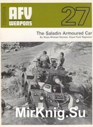 AFV Weapons Profile No. 27: The Saladin Armoured Car