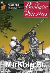 La Battaglia di Sicilia (Documenti Illustrati della Storia 3)