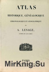 Atlas historique, genealogique, chronologique et geographique