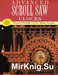 Advanced Scroll Saw Clocks