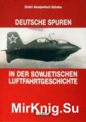 Deutsche Spuren in der Sowjetischen Luftfahrtgeschichte
