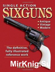 Single Action Sixguns