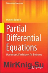 Partial Differential Equations: Mathematical Techniques for Engineers