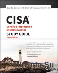 CISA: Certified Information Systems Auditor Study Guide, 4th edition