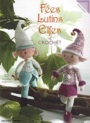 Fees, Lutins, Elfes au crochet - 2008