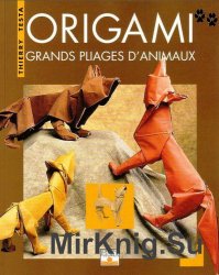 Origami grands pliages danimaux