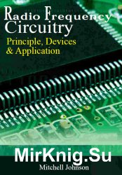 Radio Frequency Circuitry, Principle, Devices & Application