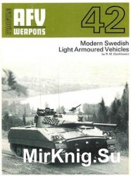 AFV Weapons Profile No. 42 Modern Swedish Light Armoured Vehicles