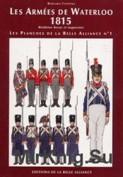 Les Armees de Waterloo 1815 (Les Planches de la Belle Alliance 1)