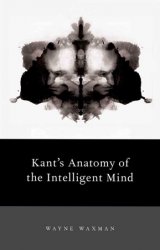 Kant's Anatomy of the Intelligent Mind