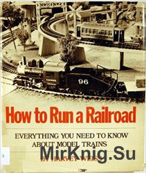 How to Run a Railroad: Everything You Need to Know About Model Trains