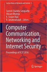 Computer Communication, Networking and Internet Security: Proceedings of IC3T 2016