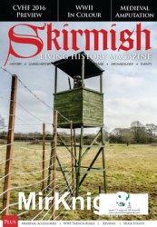 Skirmish: Living History Magazine 117 2016