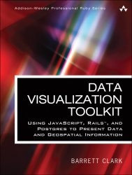 Data Visualization Toolkit: Using JavaScript, Rails, and Postgres to Present Data and Geospatial Information