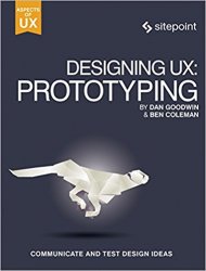 Designing UX Prototyping: Because Modern Design is Never Static