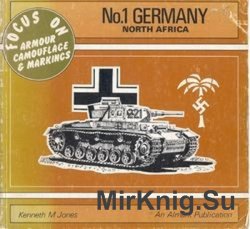 Germany: North Africa (Focus on Armour Camouflage & Markings 1)