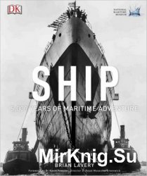Ship: 5,000 Years of Maritime Adventure (DK)