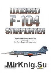 Lockheed F-104 Starfighter Vol.I