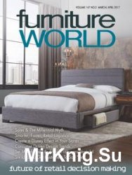 Furniture World - March/April 2017
