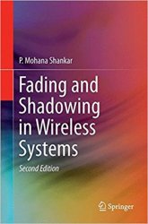 Fading and Shadowing in Wireless Systems, 2nd edition