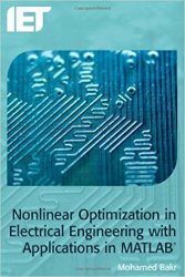 Nonlinear Optimization in Electrical Engineering with Applications in MATLAB
